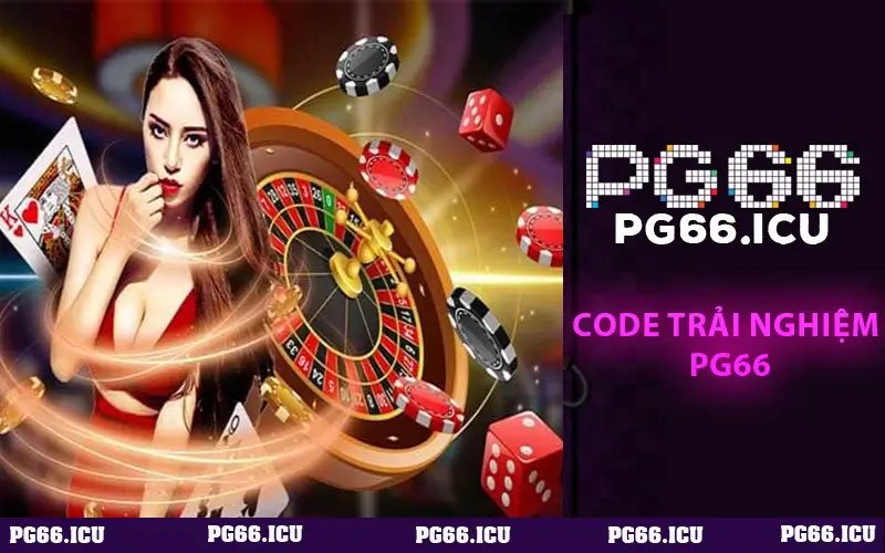 Code Trải Nghiệm PG66